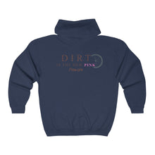 Load image into Gallery viewer, Dirt Is The New Pink Full Zip Hooded Sweatshirt